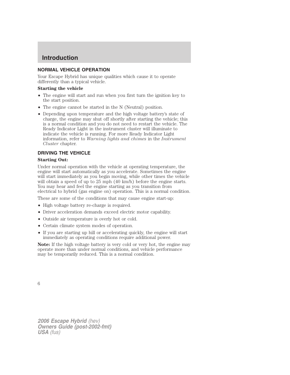 Normal vehicle operation, Driving the vehicle, Introduction | FORD 2006 Escape Hybrid v.1 User Manual | Page 6 / 328