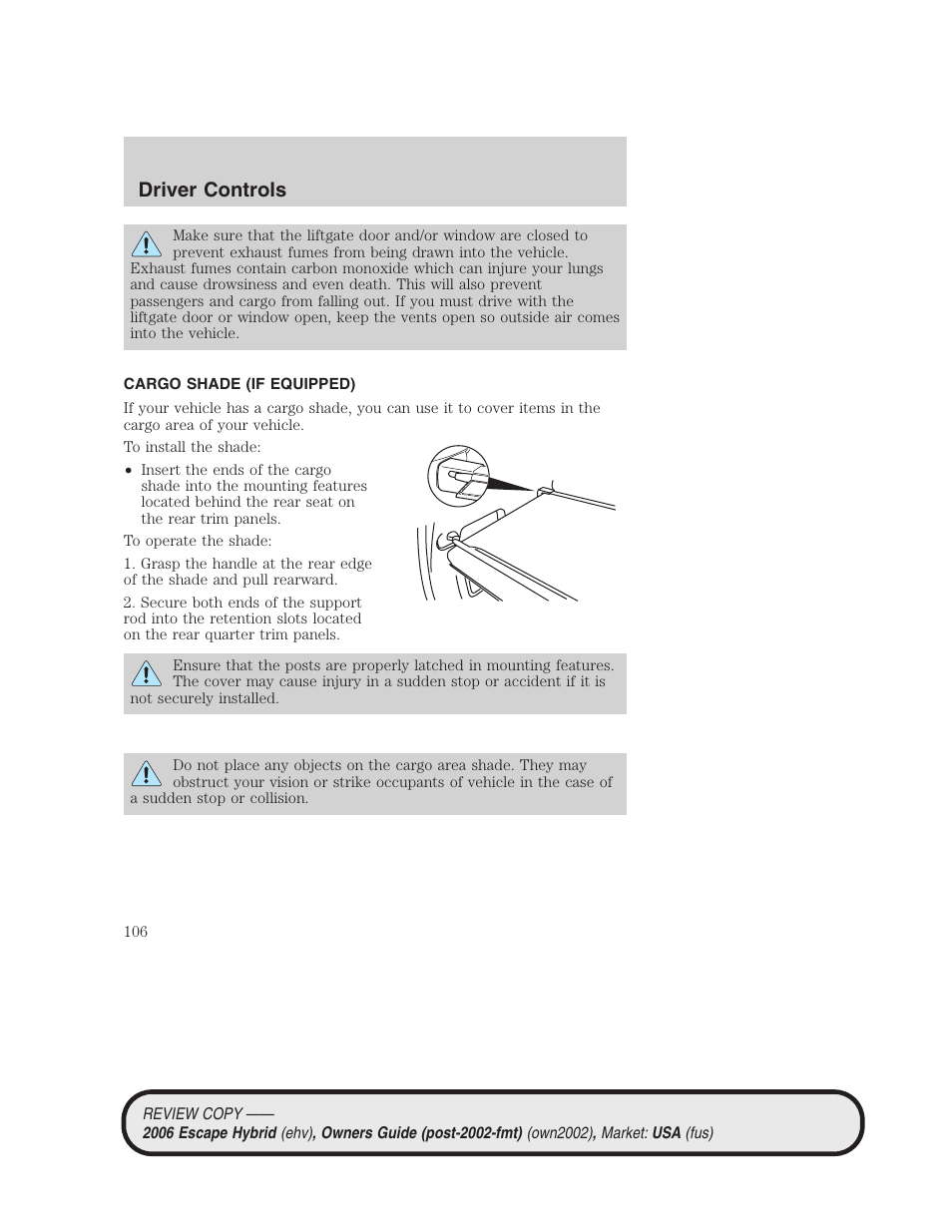 Cargo shade (if equipped), Driver controls | FORD 2006 Escape Hybrid v.2 User Manual | Page 106 / 340