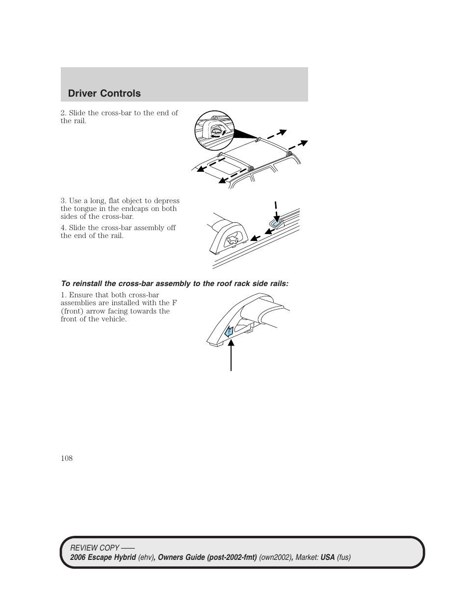 Driver controls | FORD 2006 Escape Hybrid v.2 User Manual | Page 108 / 340