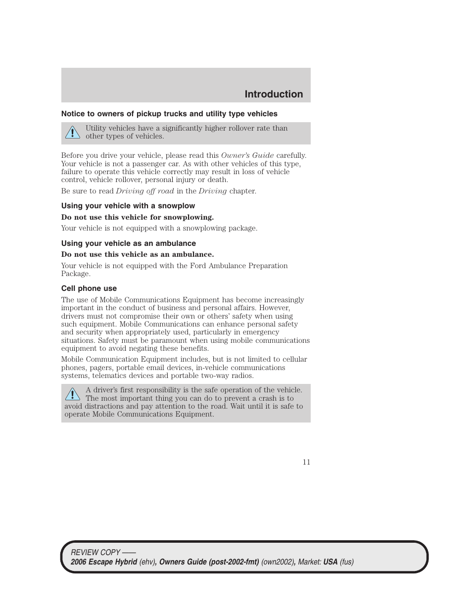 Using your vehicle with a snowplow, Using your vehicle as an ambulance, Cell phone use | Introduction | FORD 2006 Escape Hybrid v.2 User Manual | Page 11 / 340