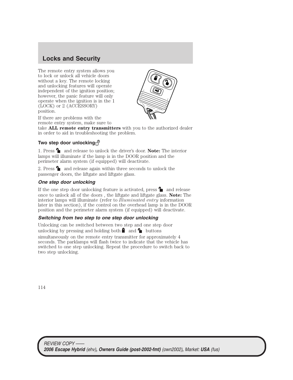 Two step door unlocking, One step door unlocking, Switching from two step to one step door unlocking | Locks and security | FORD 2006 Escape Hybrid v.2 User Manual | Page 114 / 340
