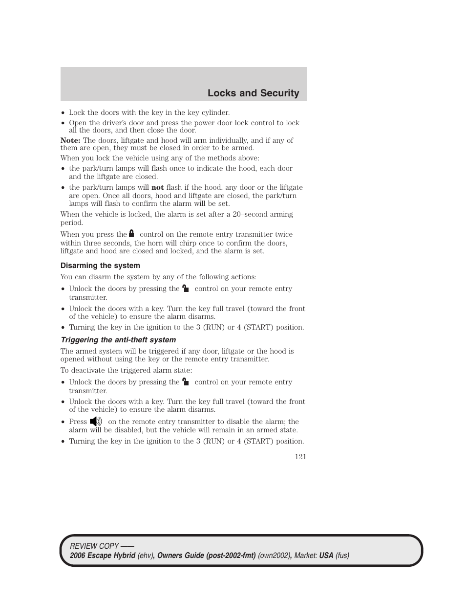 Disarming the system, Triggering the anti-theft system, Locks and security | FORD 2006 Escape Hybrid v.2 User Manual | Page 121 / 340