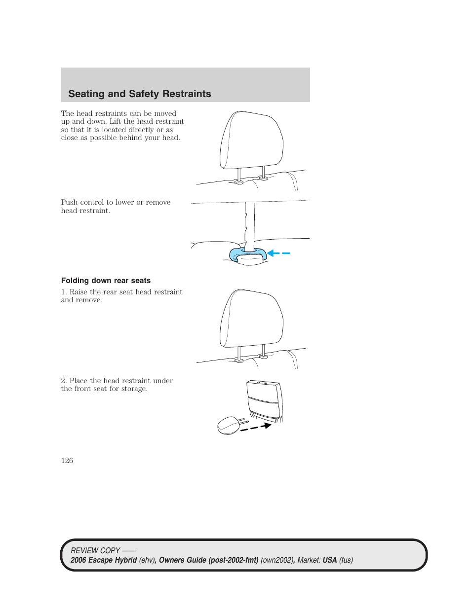 Folding down rear seats, Seating and safety restraints | FORD 2006 Escape Hybrid v.2 User Manual | Page 126 / 340