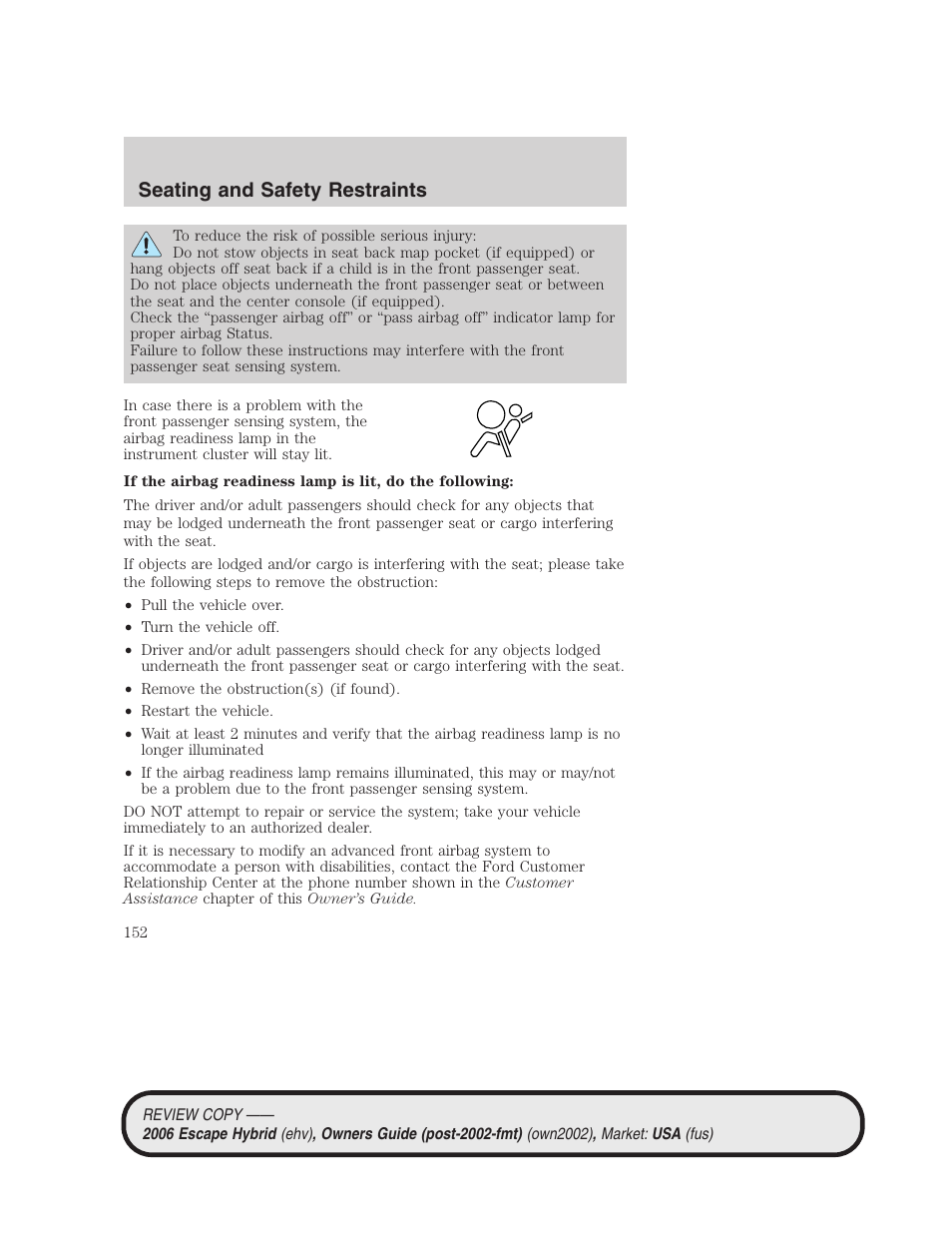 Seating and safety restraints | FORD 2006 Escape Hybrid v.2 User Manual | Page 152 / 340