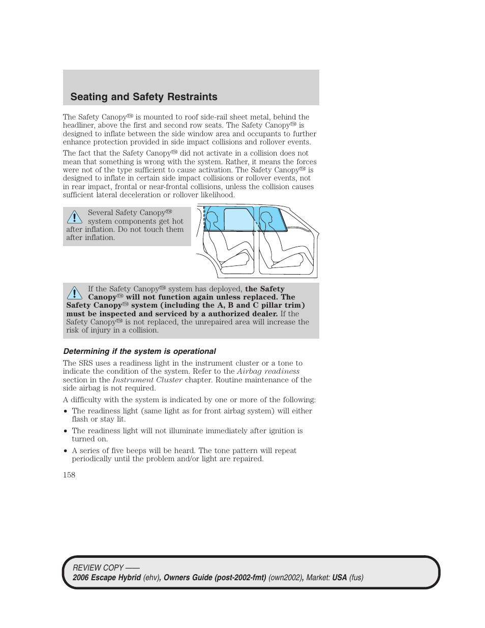 Determining if the system is operational, Seating and safety restraints | FORD 2006 Escape Hybrid v.2 User Manual | Page 158 / 340