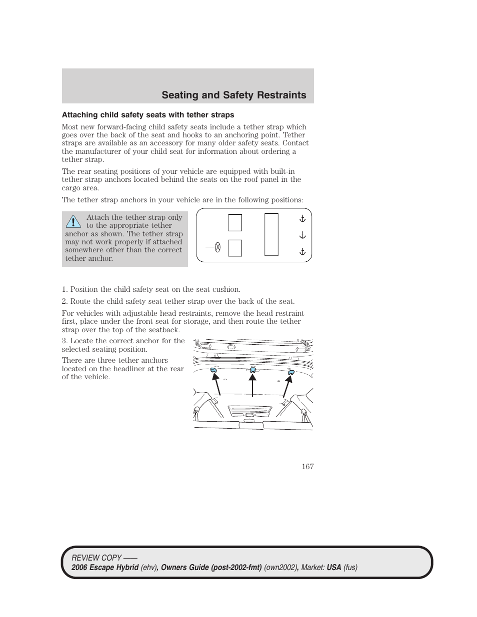 Attaching child safety seats with tether straps, Seating and safety restraints | FORD 2006 Escape Hybrid v.2 User Manual | Page 167 / 340