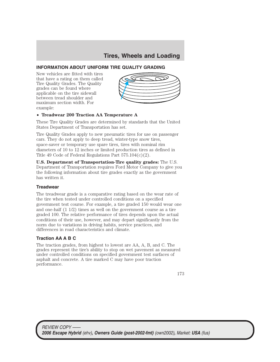 Information about uniform tire quality grading, Treadwear, Traction aa a b c | Tire information, Tires, wheels and loading | FORD 2006 Escape Hybrid v.2 User Manual | Page 173 / 340