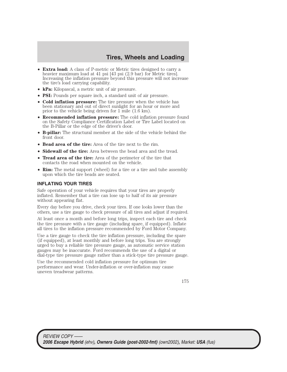 Inflating your tires, Tire inflation, Tires, wheels and loading | FORD 2006 Escape Hybrid v.2 User Manual | Page 175 / 340