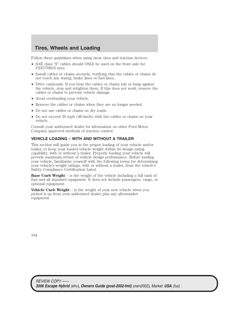 Vehicle loading – with and without a trailer, Vehicle loading, Tires, wheels and loading | FORD 2006 Escape Hybrid v.2 User Manual | Page 194 / 340