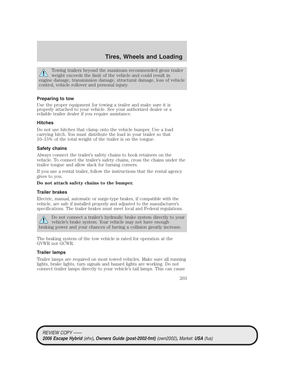 Preparing to tow, Hitches, Safety chains | Trailer brakes, Trailer lamps, Tires, wheels and loading | FORD 2006 Escape Hybrid v.2 User Manual | Page 203 / 340