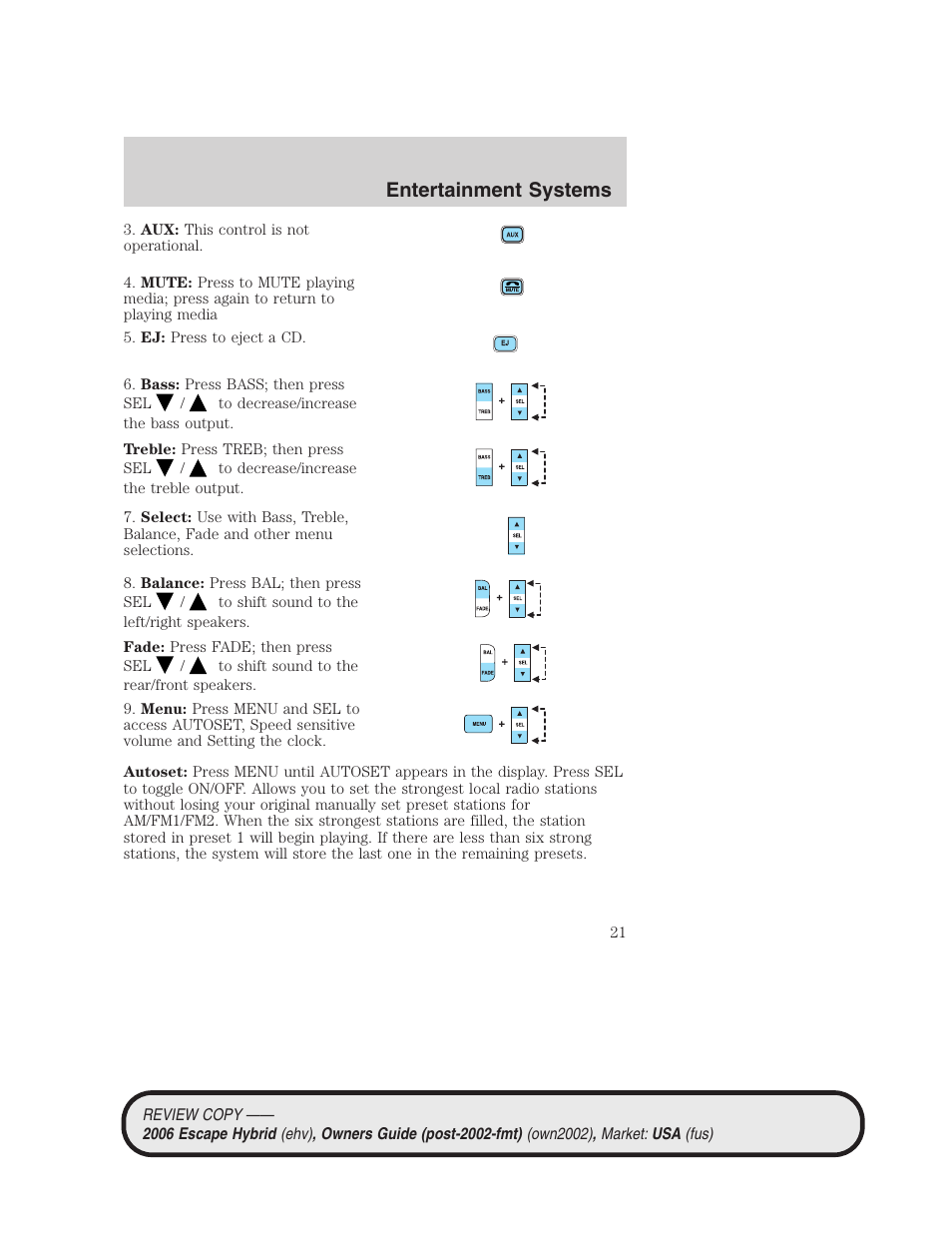 Entertainment systems | FORD 2006 Escape Hybrid v.2 User Manual | Page 21 / 340