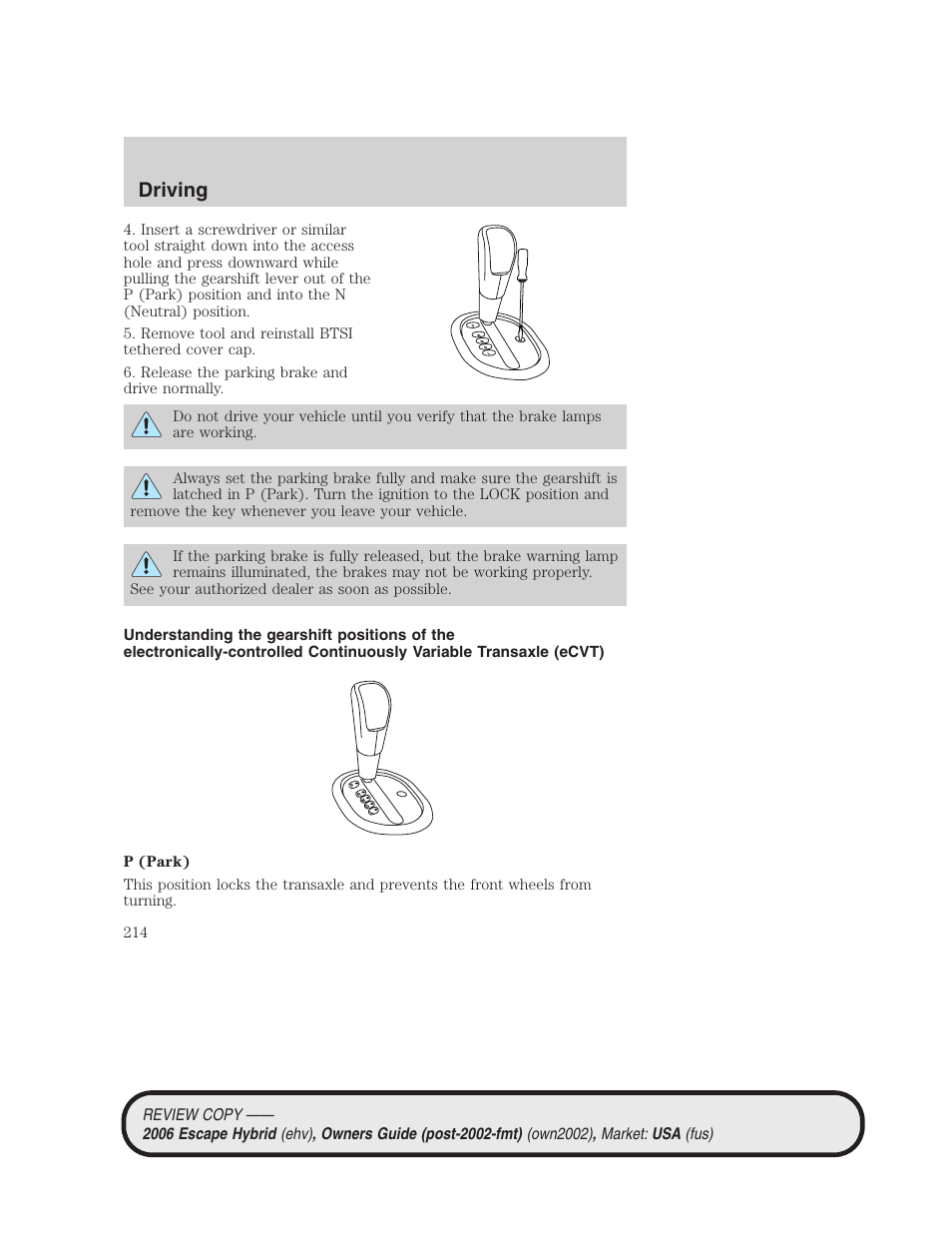 Driving | FORD 2006 Escape Hybrid v.2 User Manual | Page 214 / 340