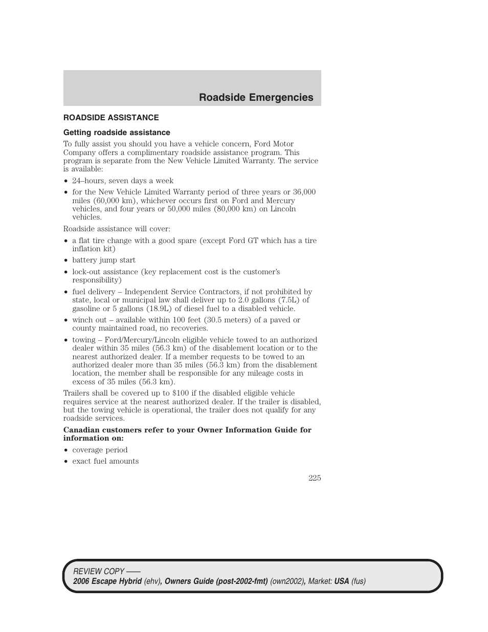 Roadside emergencies, Roadside assistance, Getting roadside assistance | FORD 2006 Escape Hybrid v.2 User Manual | Page 225 / 340
