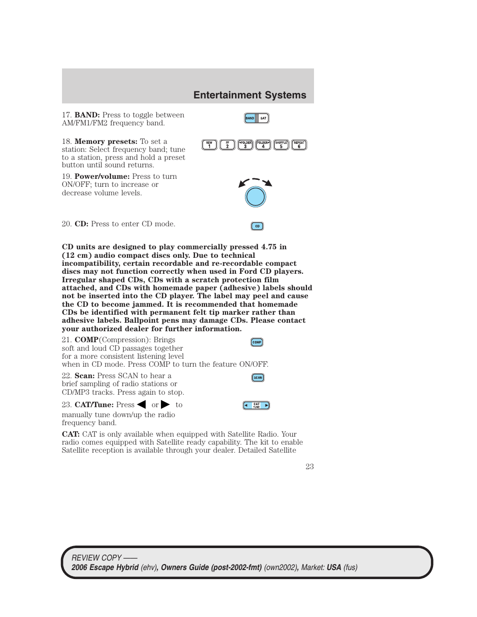 Entertainment systems | FORD 2006 Escape Hybrid v.2 User Manual | Page 23 / 340