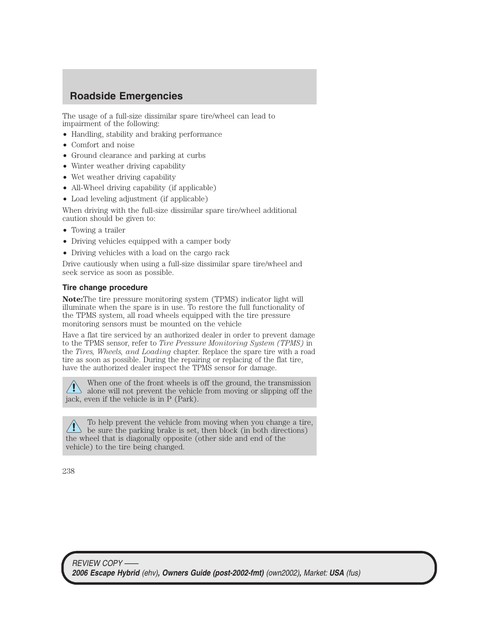 Tire change procedure, Roadside emergencies | FORD 2006 Escape Hybrid v.2 User Manual | Page 238 / 340