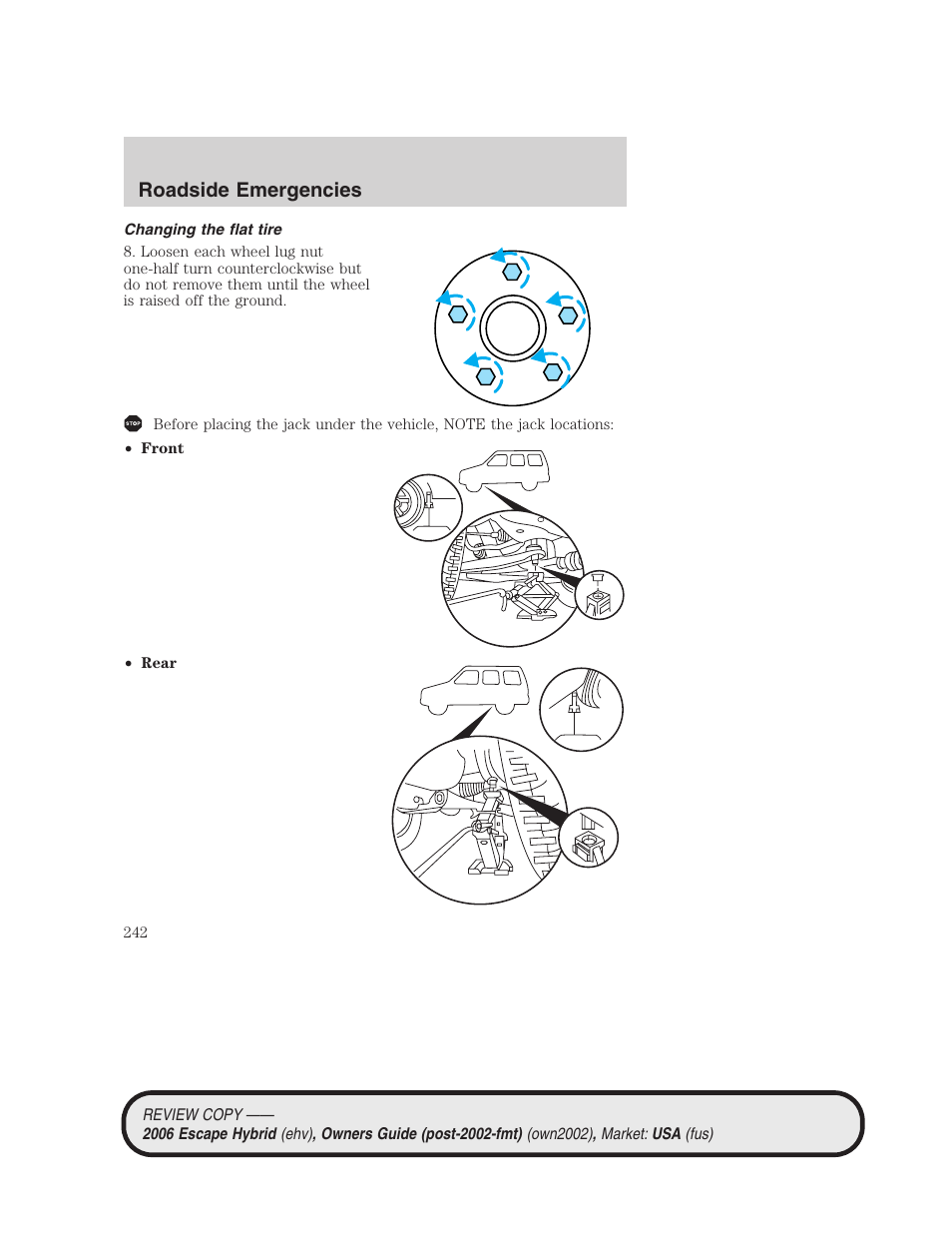 Changing the flat tire, Roadside emergencies | FORD 2006 Escape Hybrid v.2 User Manual | Page 242 / 340