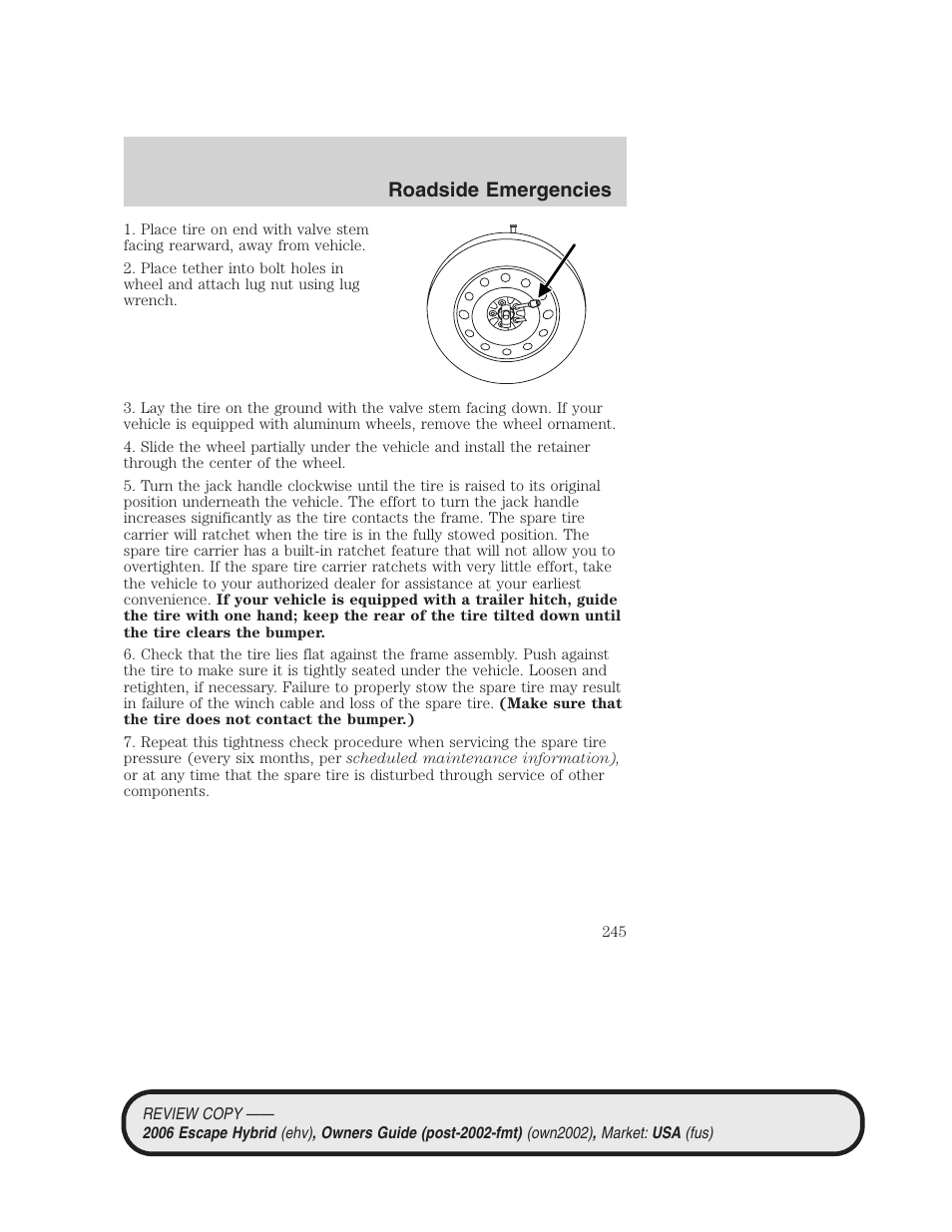 Roadside emergencies | FORD 2006 Escape Hybrid v.2 User Manual | Page 245 / 340