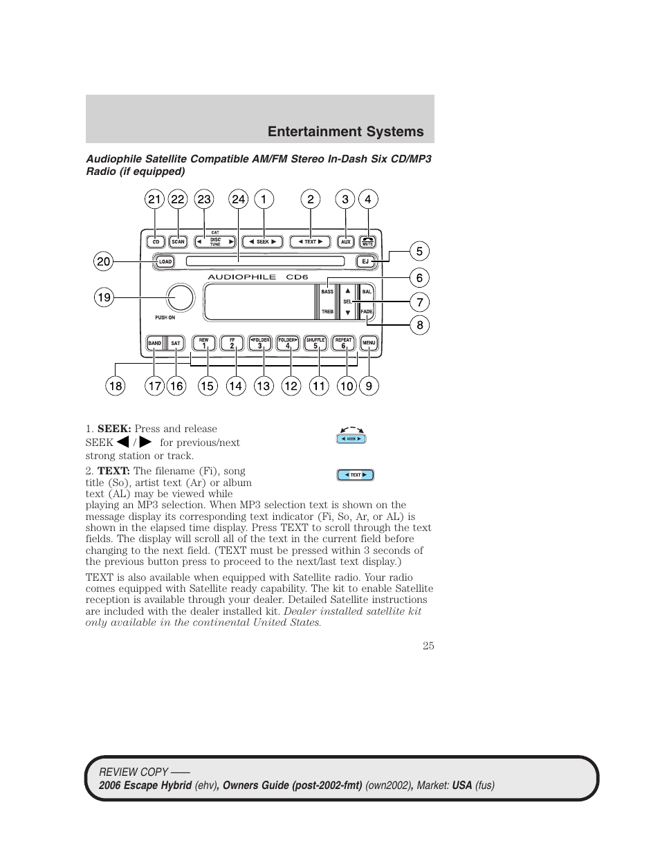 Entertainment systems | FORD 2006 Escape Hybrid v.2 User Manual | Page 25 / 340