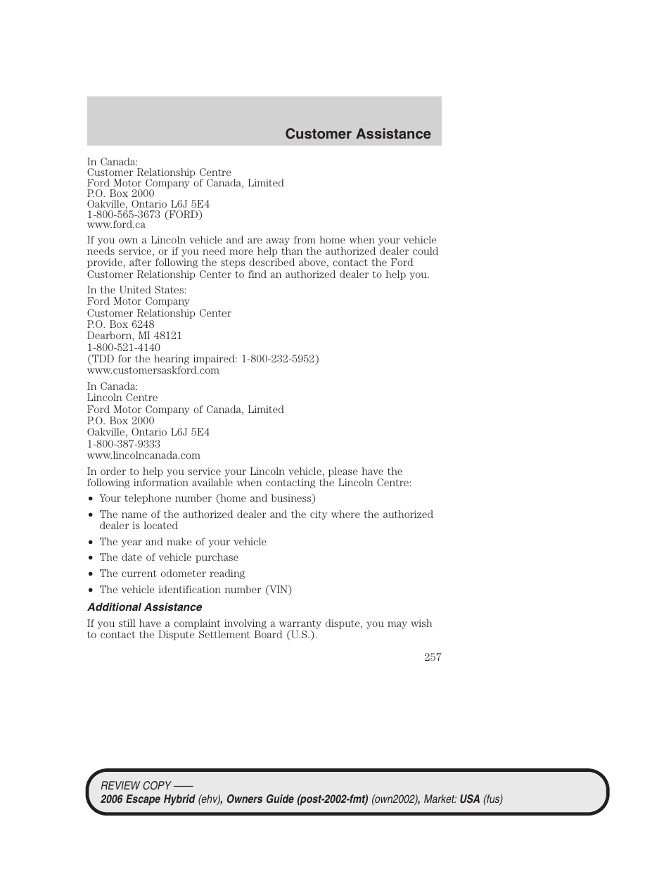 Additional assistance, Customer assistance | FORD 2006 Escape Hybrid v.2 User Manual | Page 257 / 340
