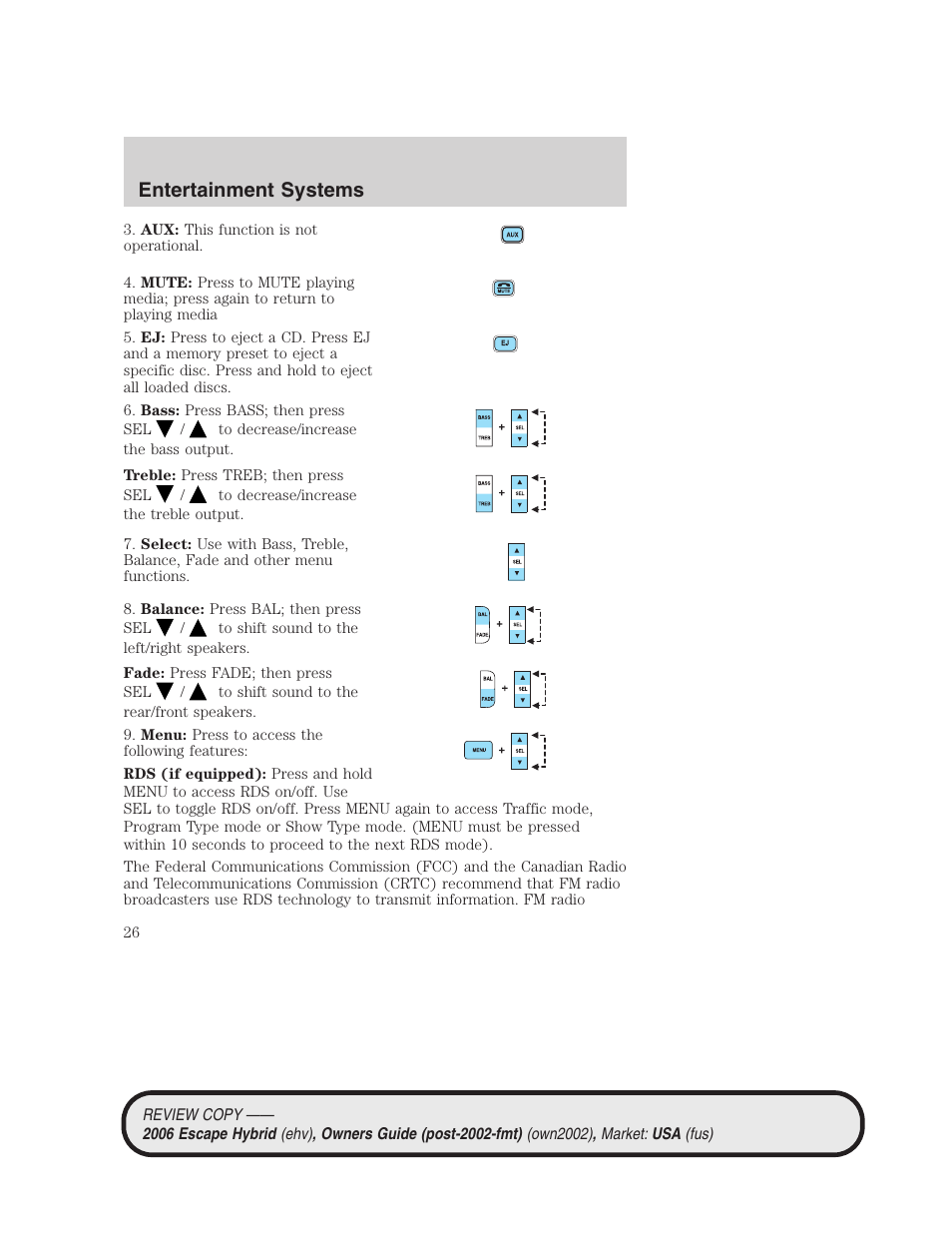 Entertainment systems | FORD 2006 Escape Hybrid v.2 User Manual | Page 26 / 340
