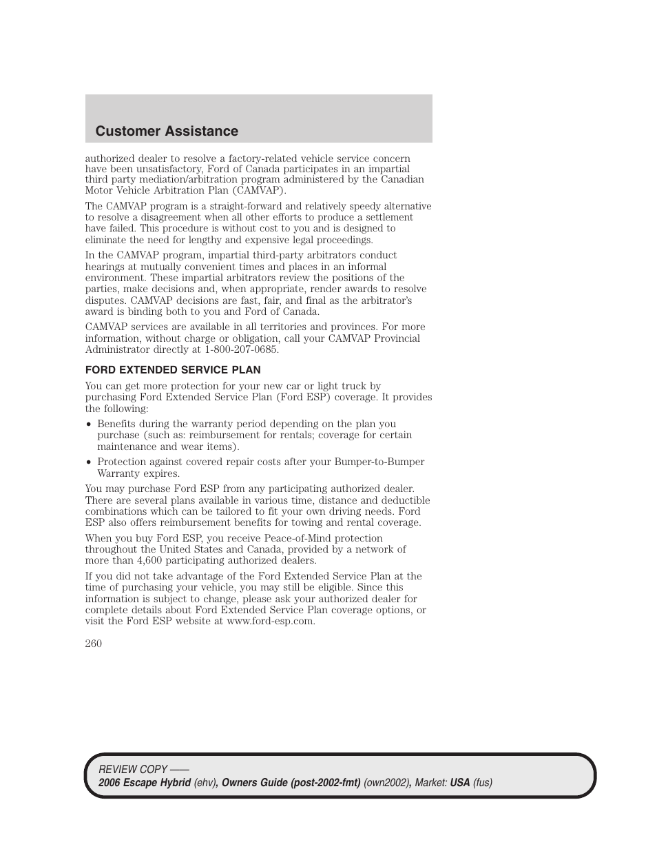Ford extended service plan, Customer assistance | FORD 2006 Escape Hybrid v.2 User Manual | Page 260 / 340