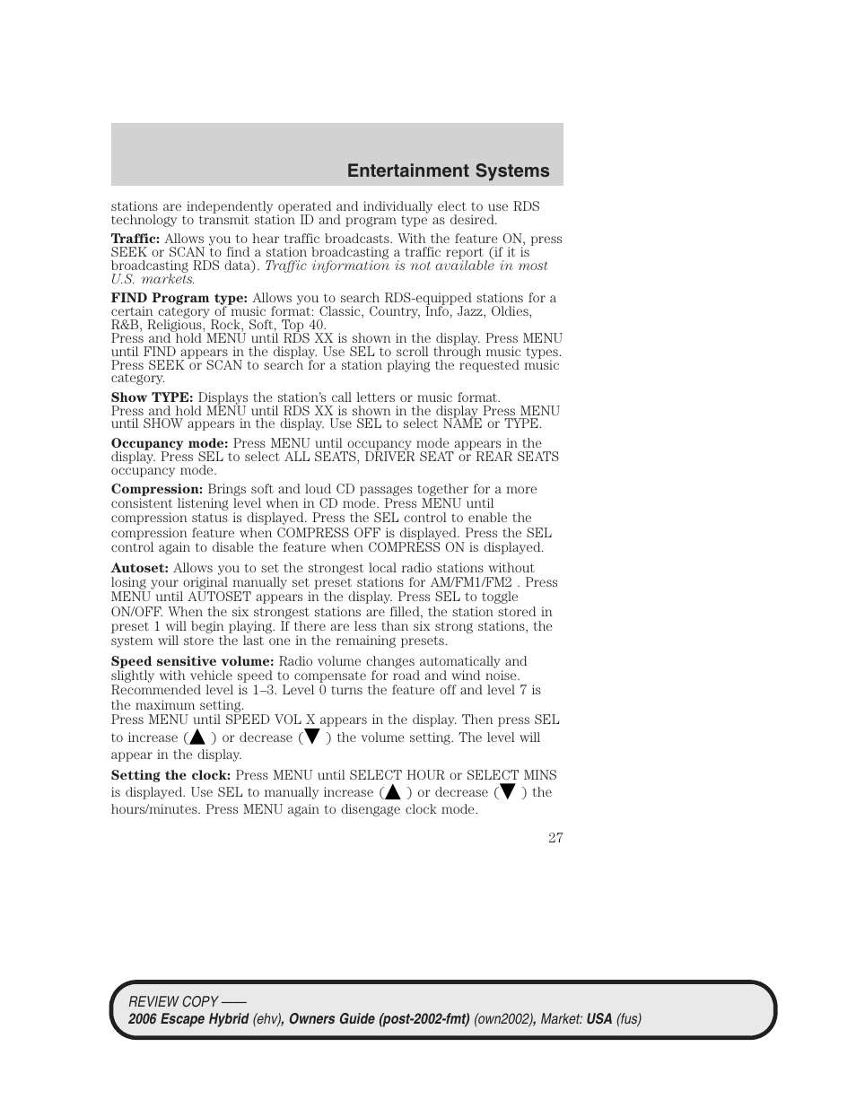 Entertainment systems | FORD 2006 Escape Hybrid v.2 User Manual | Page 27 / 340