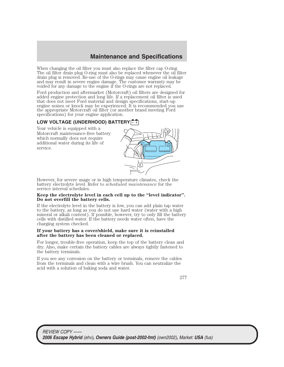 Low voltage (underhood) battery, Battery, Maintenance and specifications | FORD 2006 Escape Hybrid v.2 User Manual | Page 277 / 340