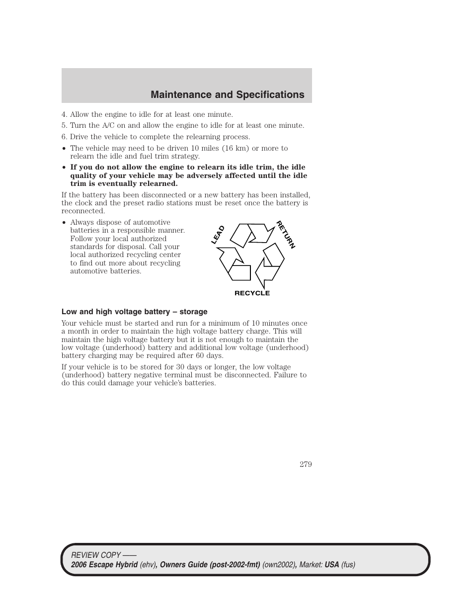 Low and high voltage battery – storage, Maintenance and specifications | FORD 2006 Escape Hybrid v.2 User Manual | Page 279 / 340