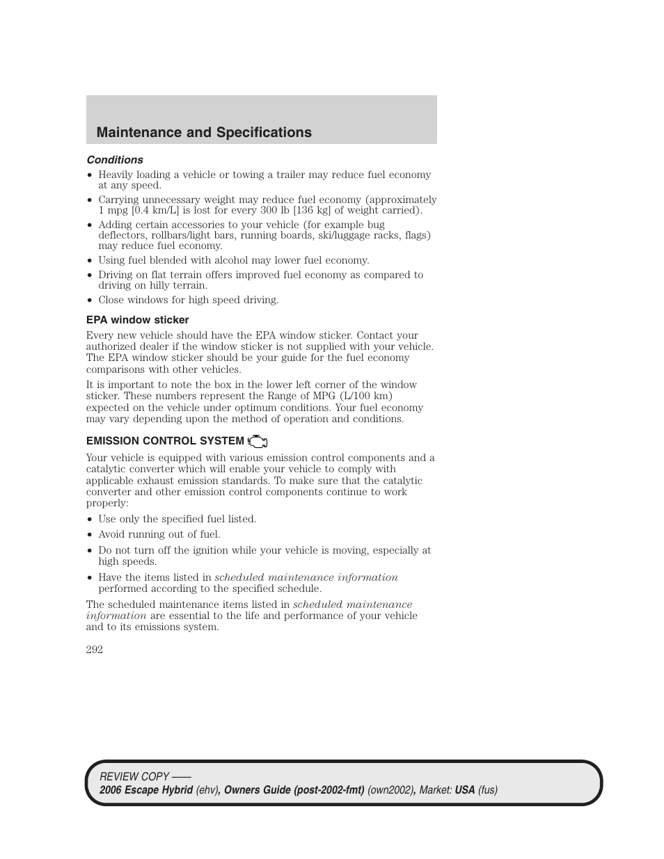 Conditions, Epa window sticker, Emission control system | Maintenance and specifications | FORD 2006 Escape Hybrid v.2 User Manual | Page 292 / 340