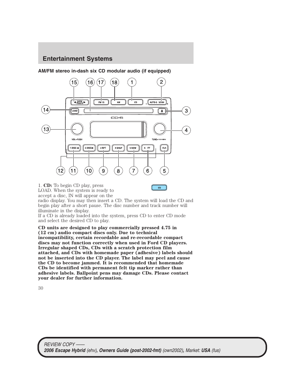 Entertainment systems | FORD 2006 Escape Hybrid v.2 User Manual | Page 30 / 340
