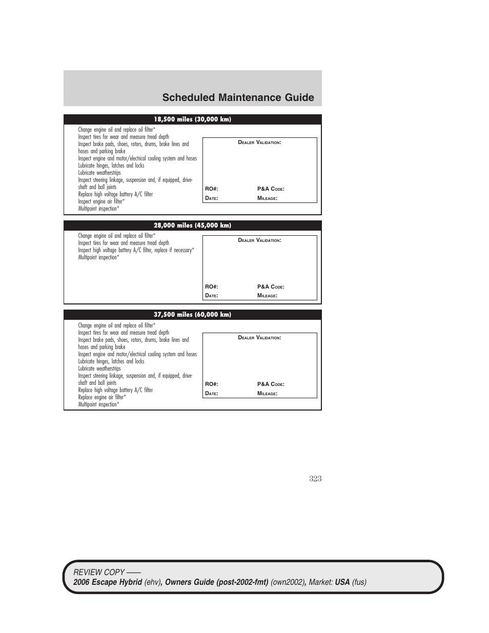 Scheduled maintenance guide | FORD 2006 Escape Hybrid v.2 User Manual | Page 323 / 340