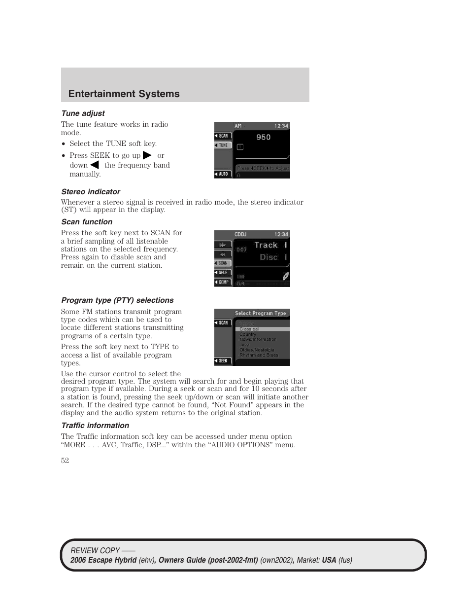 Tune adjust, Stereo indicator, Scan function | Program type (pty) selections, Traffic information, Entertainment systems | FORD 2006 Escape Hybrid v.2 User Manual | Page 52 / 340
