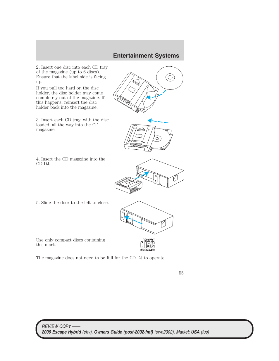 Entertainment systems | FORD 2006 Escape Hybrid v.2 User Manual | Page 55 / 340