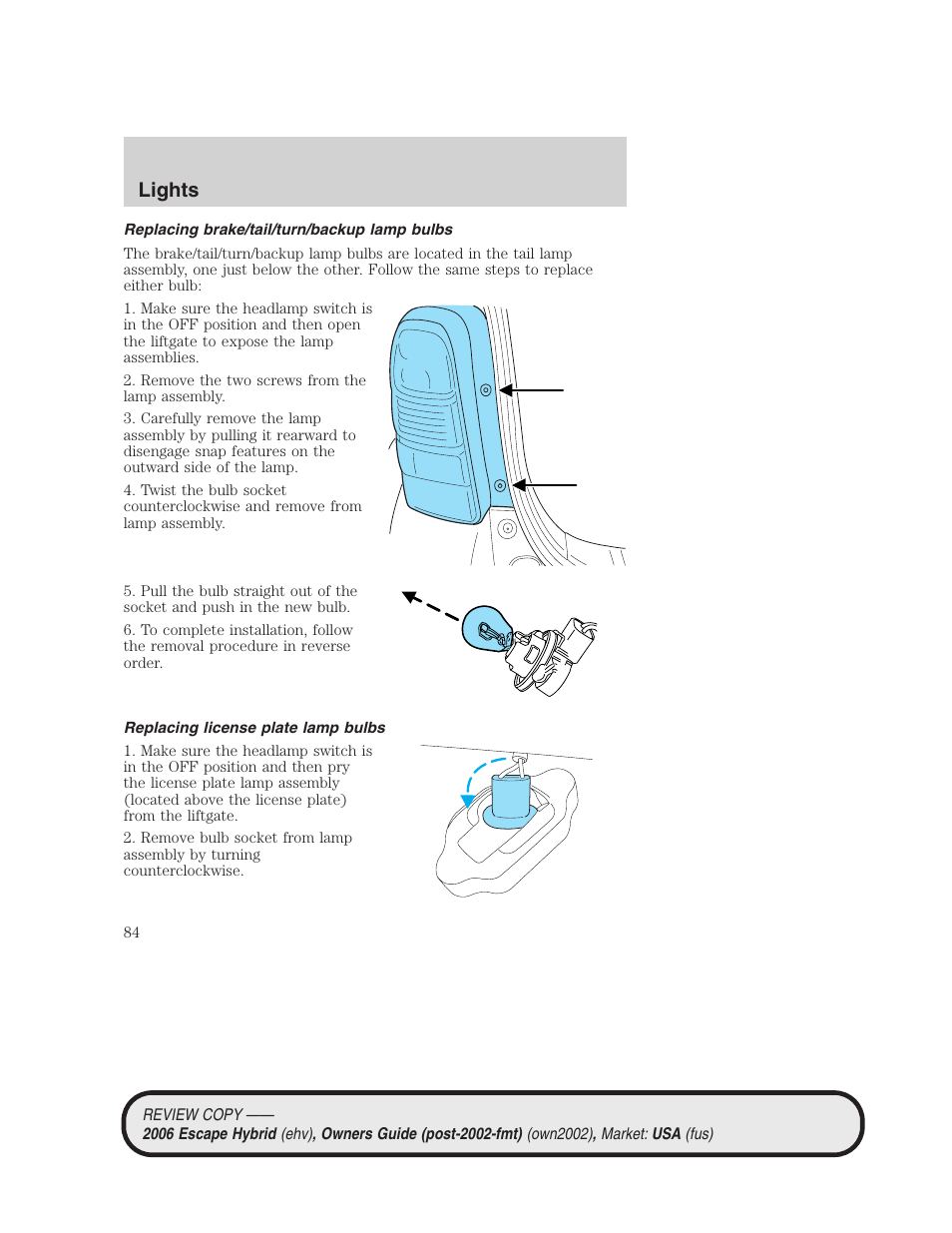 Replacing brake/tail/turn/backup lamp bulbs, Replacing license plate lamp bulbs, Lights | FORD 2006 Escape Hybrid v.2 User Manual | Page 84 / 340