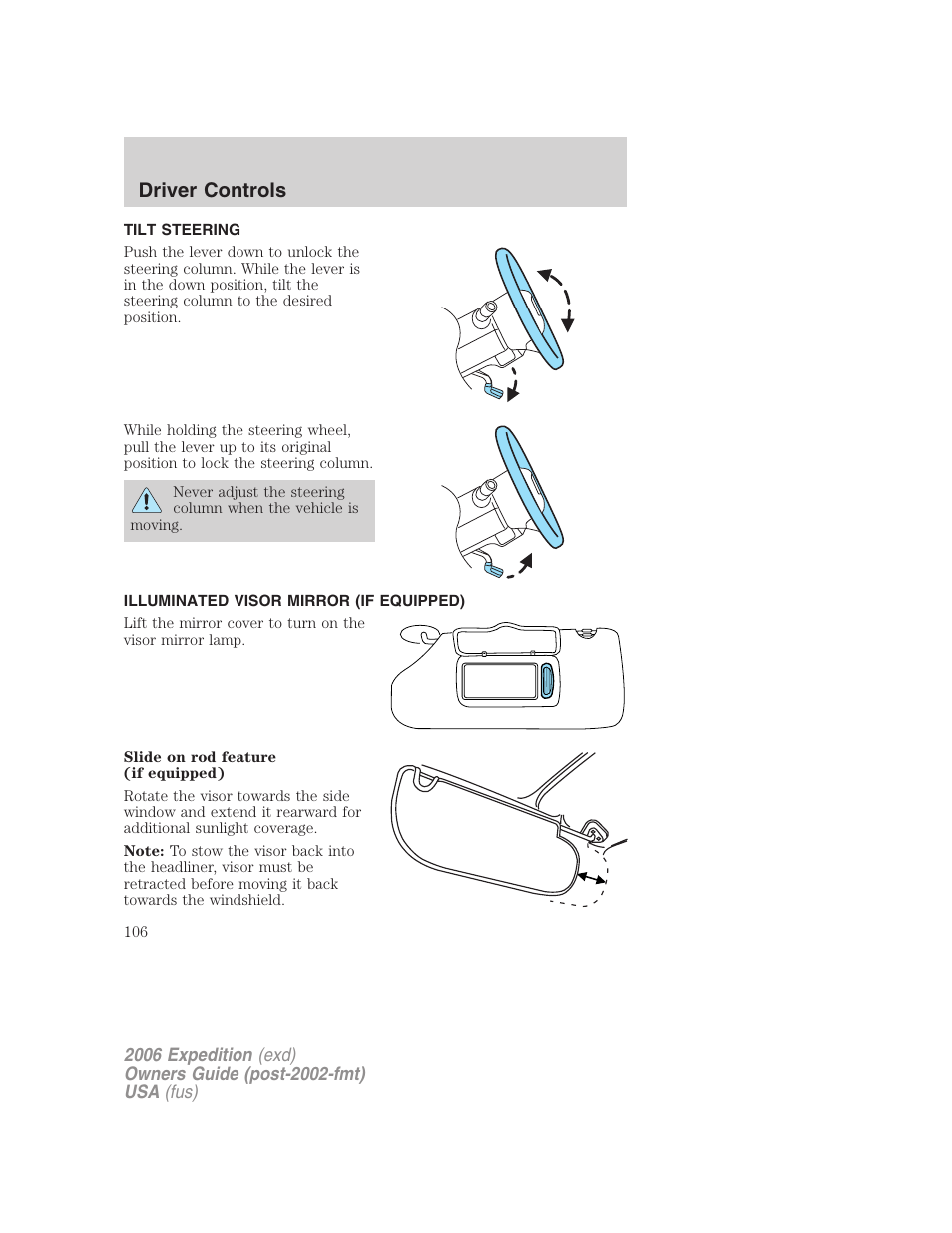 Tilt steering, Illuminated visor mirror (if equipped), Driver controls | FORD 2006 Expedition v.1 User Manual | Page 106 / 360