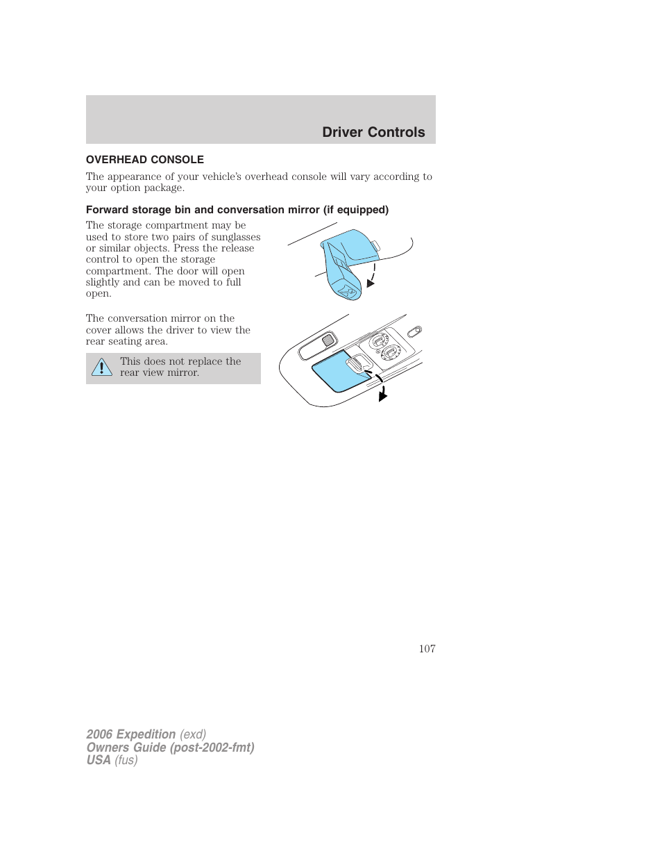 Overhead console, Driver controls | FORD 2006 Expedition v.1 User Manual | Page 107 / 360