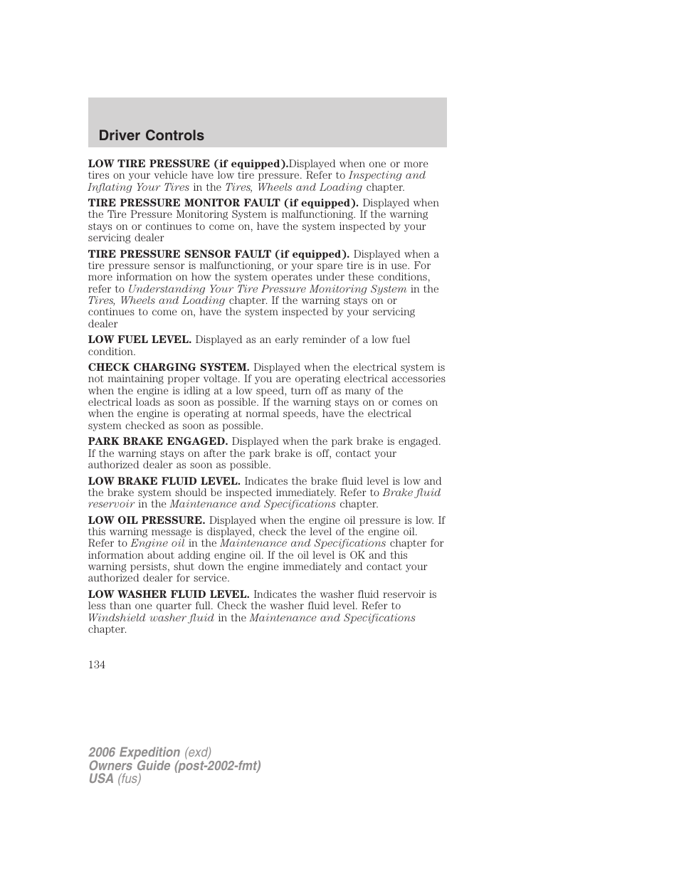 Driver controls | FORD 2006 Expedition v.1 User Manual | Page 134 / 360