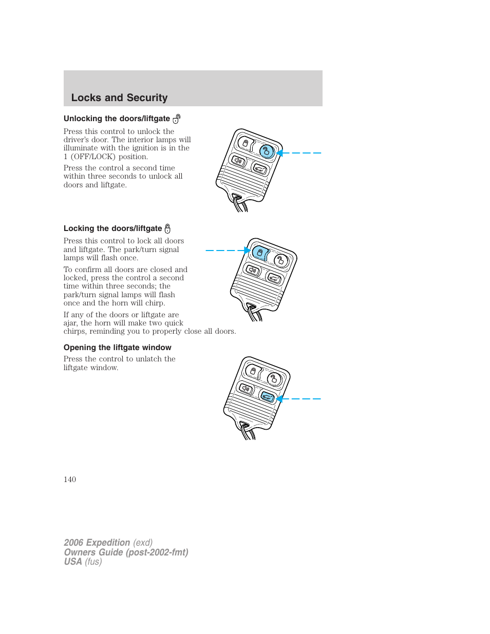 Unlocking the doors/liftgate, Locking the doors/liftgate, Opening the liftgate window | Locks and security | FORD 2006 Expedition v.1 User Manual | Page 140 / 360