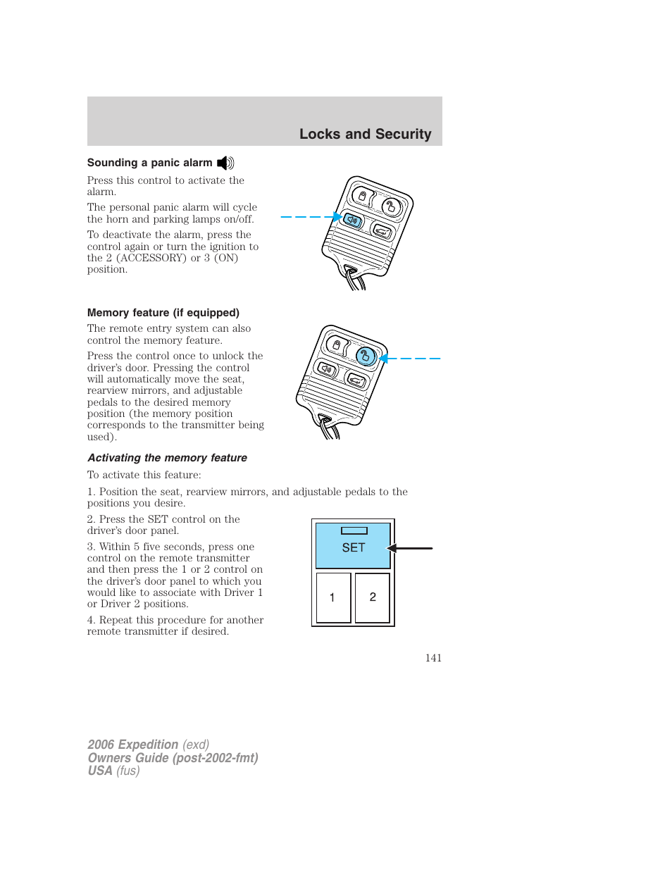 Sounding a panic alarm, Memory feature (if equipped), Activating the memory feature | Locks and security | FORD 2006 Expedition v.1 User Manual | Page 141 / 360