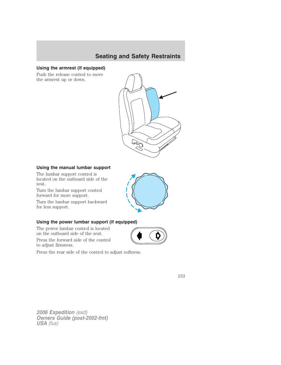 Using the armrest (if equipped), Using the manual lumbar support, Using the power lumbar support (if equipped) | Seating and safety restraints | FORD 2006 Expedition v.1 User Manual | Page 153 / 360