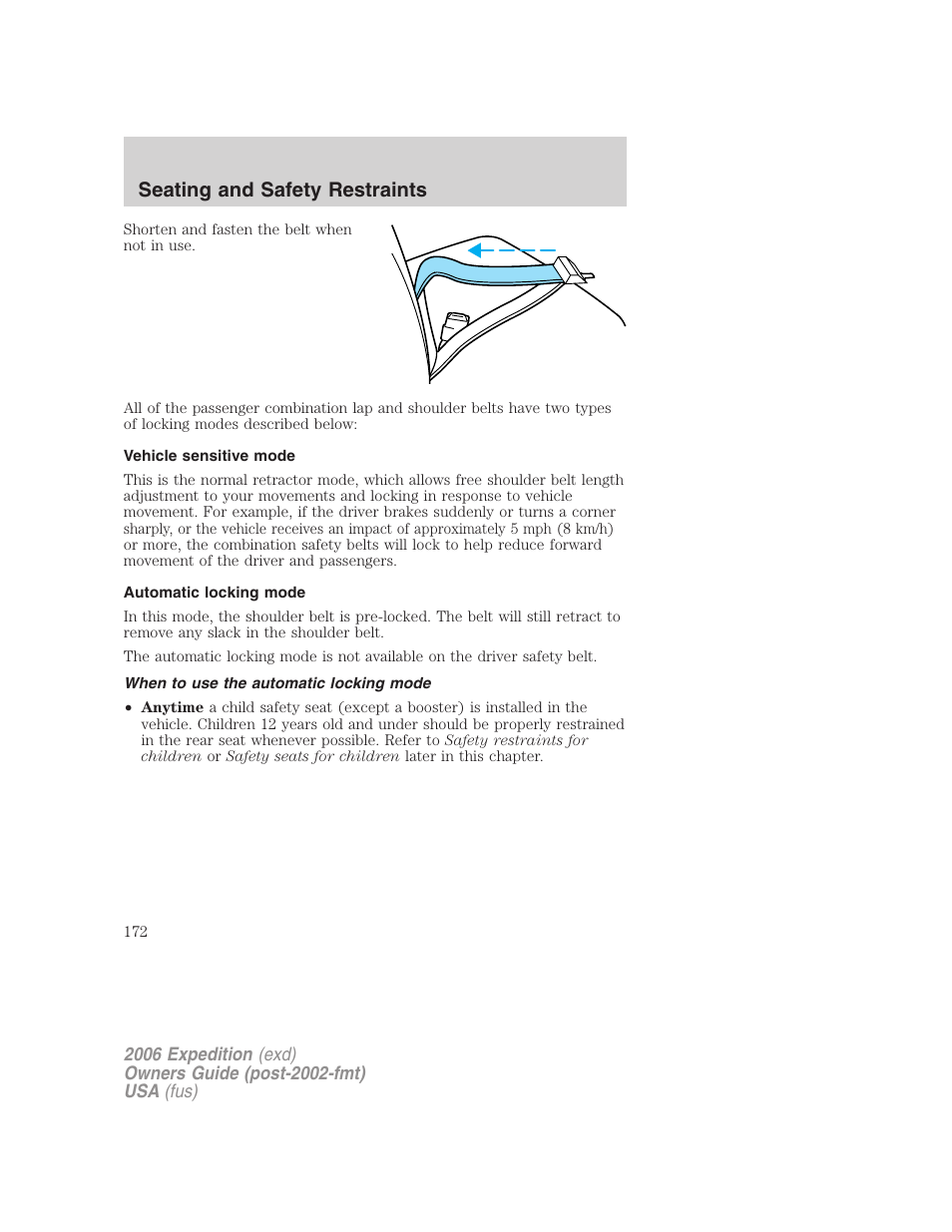 Vehicle sensitive mode, Automatic locking mode, When to use the automatic locking mode | Seating and safety restraints | FORD 2006 Expedition v.1 User Manual | Page 172 / 360