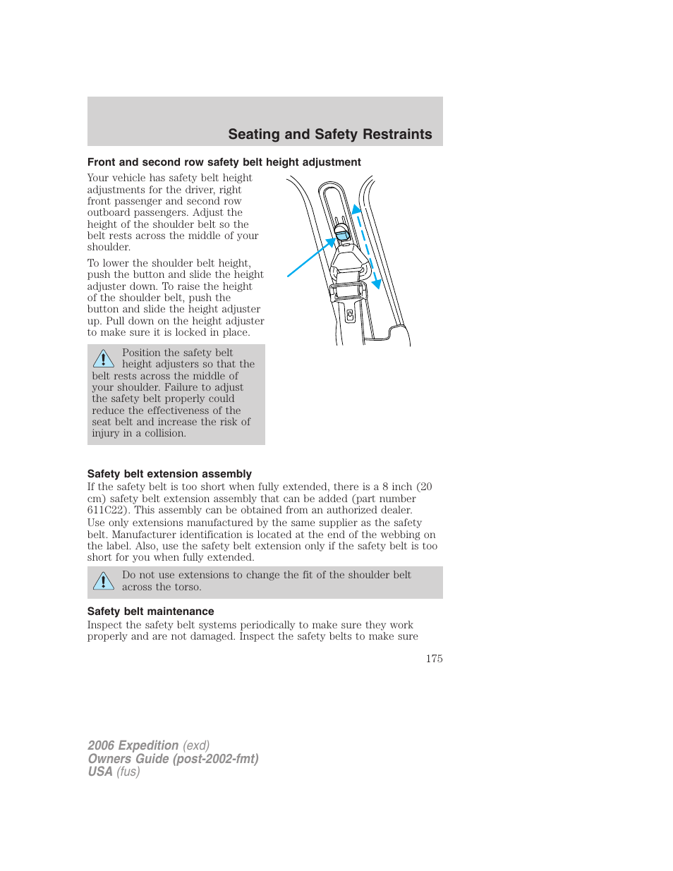 Front and second row safety belt height adjustment, Safety belt extension assembly, Safety belt maintenance | Seating and safety restraints | FORD 2006 Expedition v.1 User Manual | Page 175 / 360