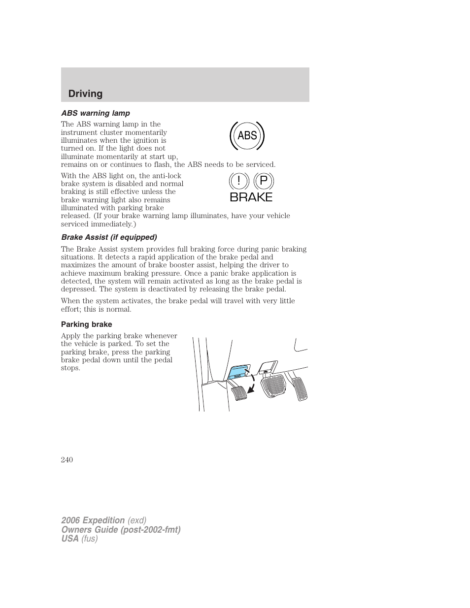 Abs warning lamp, Brake assist (if equipped), Parking brake | Abs p ! brake | FORD 2006 Expedition v.1 User Manual | Page 240 / 360