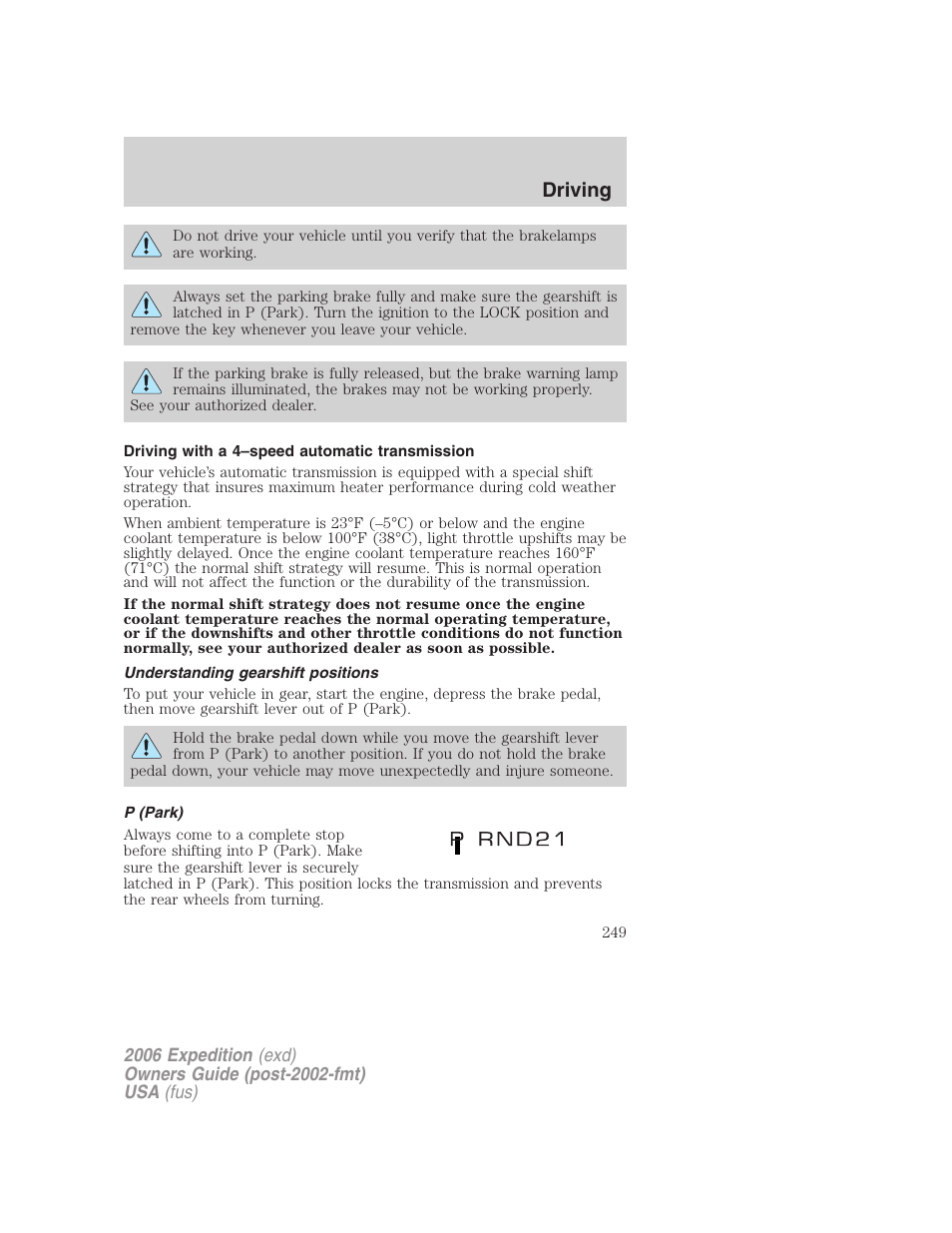 Driving with a 4–speed automatic transmission, Understanding gearshift positions, P (park) | Driving | FORD 2006 Expedition v.1 User Manual | Page 249 / 360