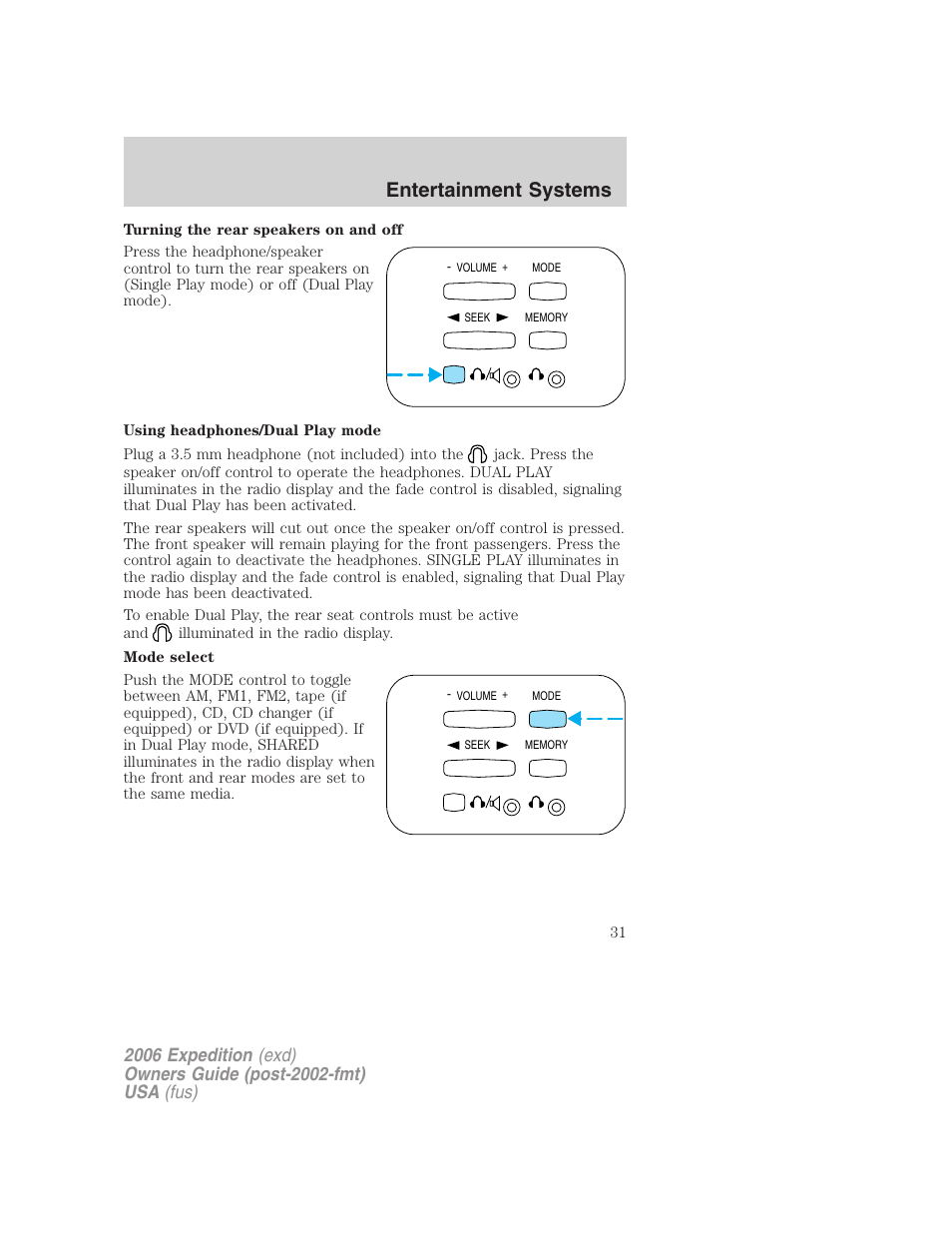 Entertainment systems | FORD 2006 Expedition v.1 User Manual | Page 31 / 360