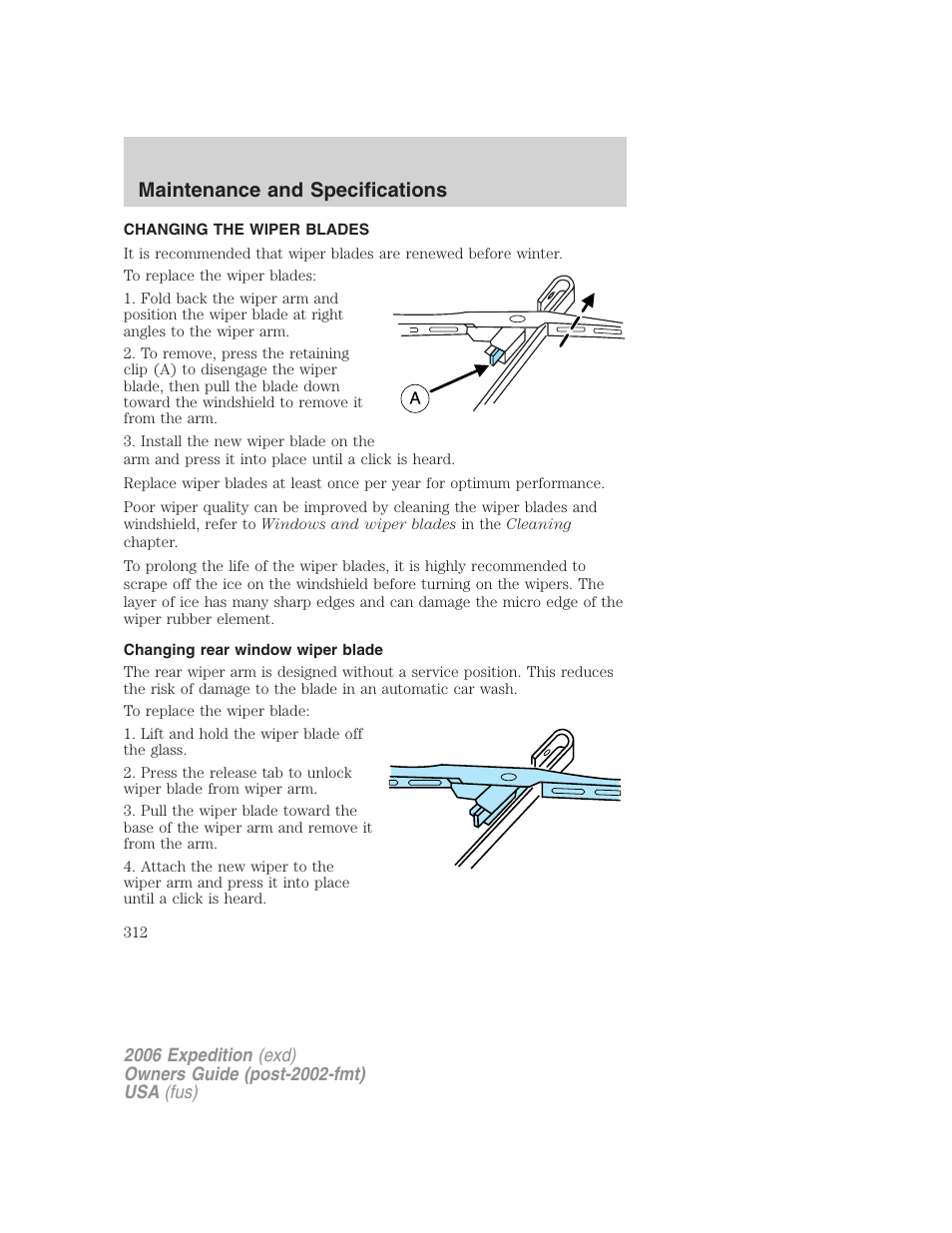 Changing the wiper blades, Changing rear window wiper blade, Maintenance and specifications | FORD 2006 Expedition v.1 User Manual | Page 312 / 360