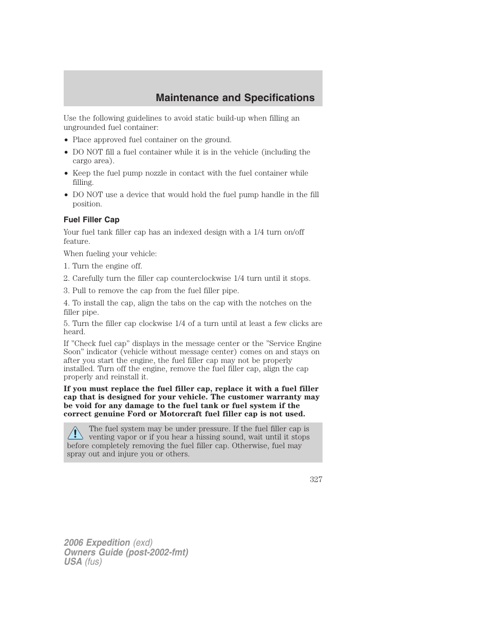 Fuel filler cap, Maintenance and specifications | FORD 2006 Expedition v.1 User Manual | Page 327 / 360