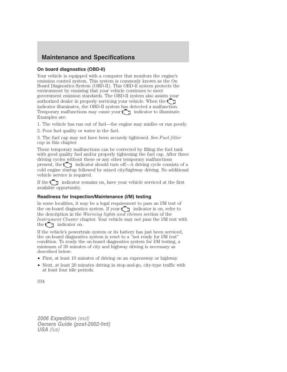 On board diagnostics (obd-ii), Readiness for inspection/maintenance (i/m) testing, Maintenance and specifications | FORD 2006 Expedition v.1 User Manual | Page 334 / 360