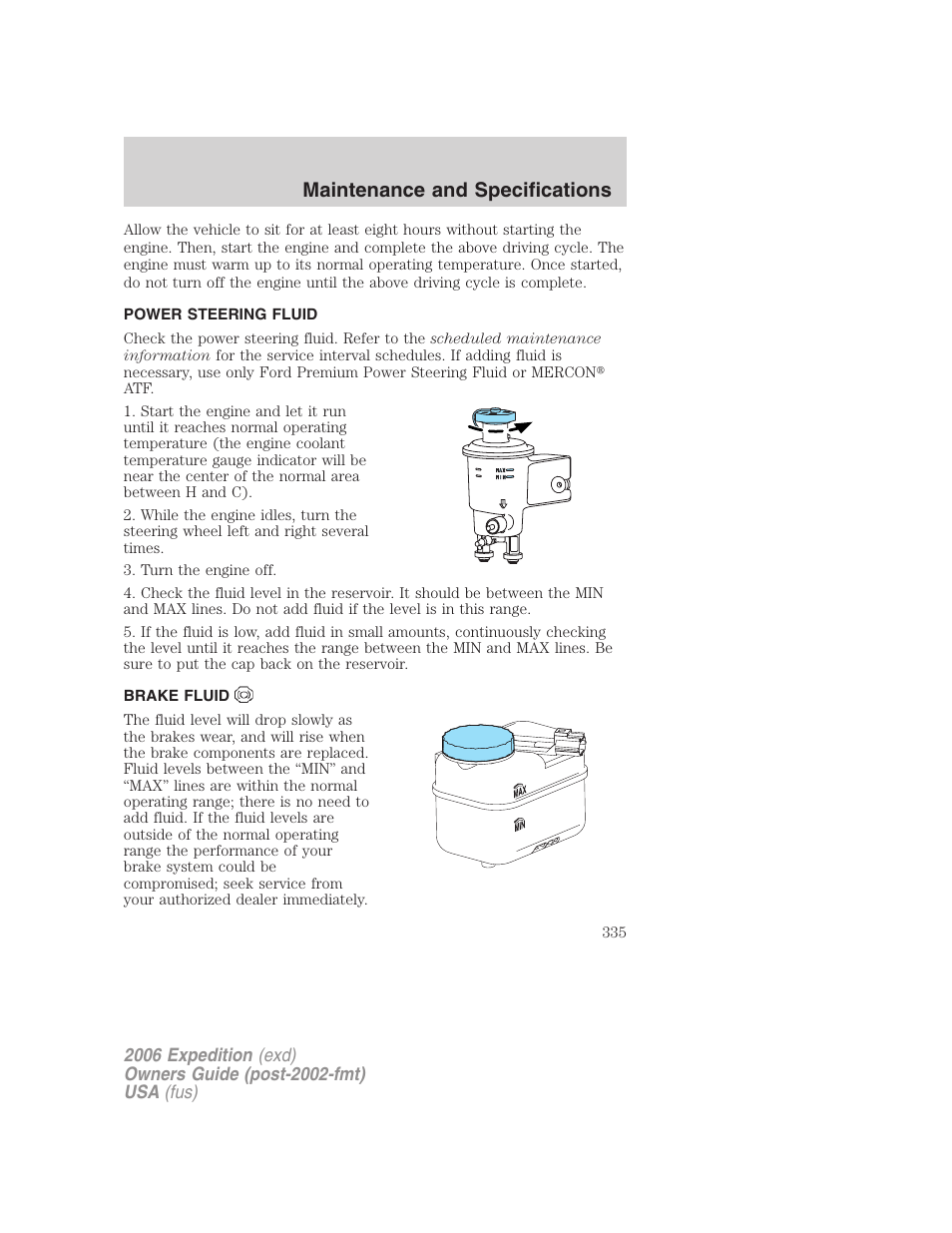 Power steering fluid, Brake fluid, Maintenance and specifications | FORD 2006 Expedition v.1 User Manual | Page 335 / 360