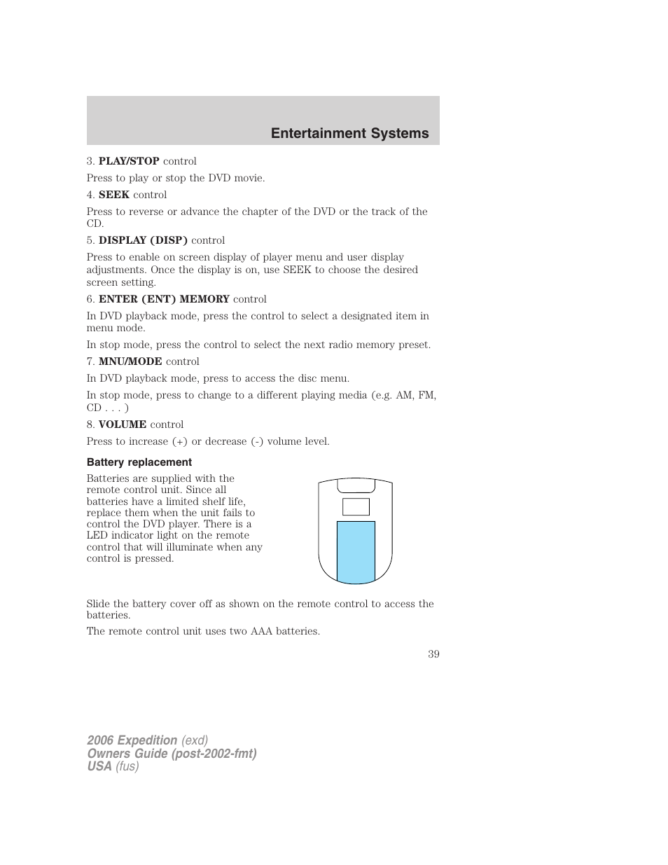 Battery replacement, Entertainment systems | FORD 2006 Expedition v.1 User Manual | Page 39 / 360